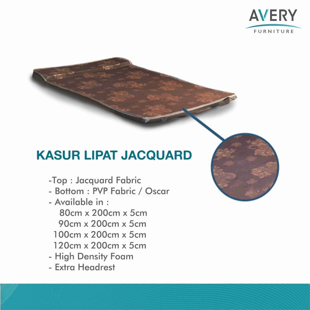 Avery - Kasur Lipat Jacquard + Oscar + Busa Super Uk.80, 90, 100, 120x180cm