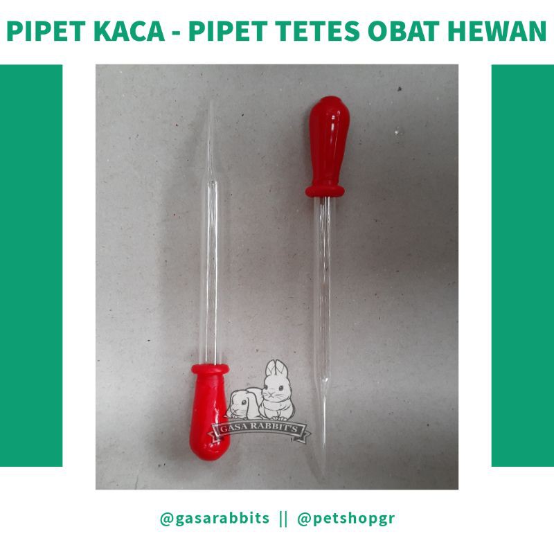 PIPET KACA - PIPET TETES HEWAN - PIPET HEWAN - PIPET TETES OBAT - SPET HEWAN