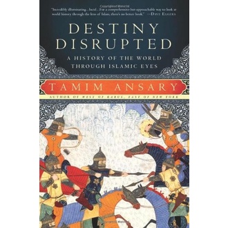 Tamim Ansary - Destiny Disrupted