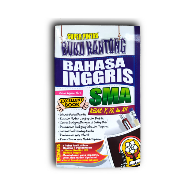 Super Pintar Buku Kantong Bahasa Inggris SMA Kelas X, XI, dan XII