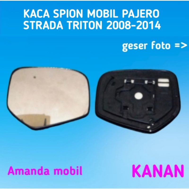 kaca spion mobil sepion mobile Pajero Strada Triton 2008-2014 sebelah kanan.