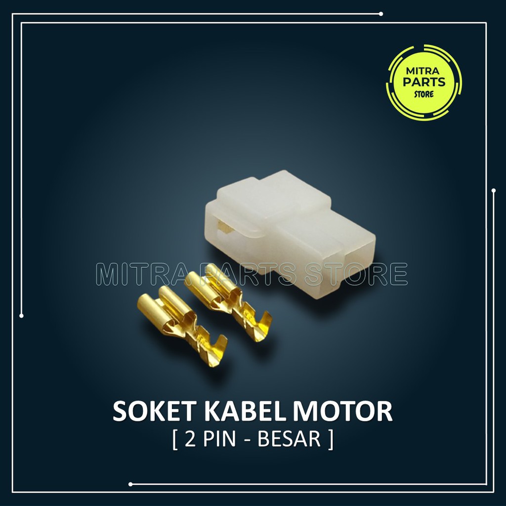 Socket Soket Konektor Kabel Motor 2 Pin BESAR 5 SET Termasuk Skun Sekun Kabel untuk Motor dan Mobil