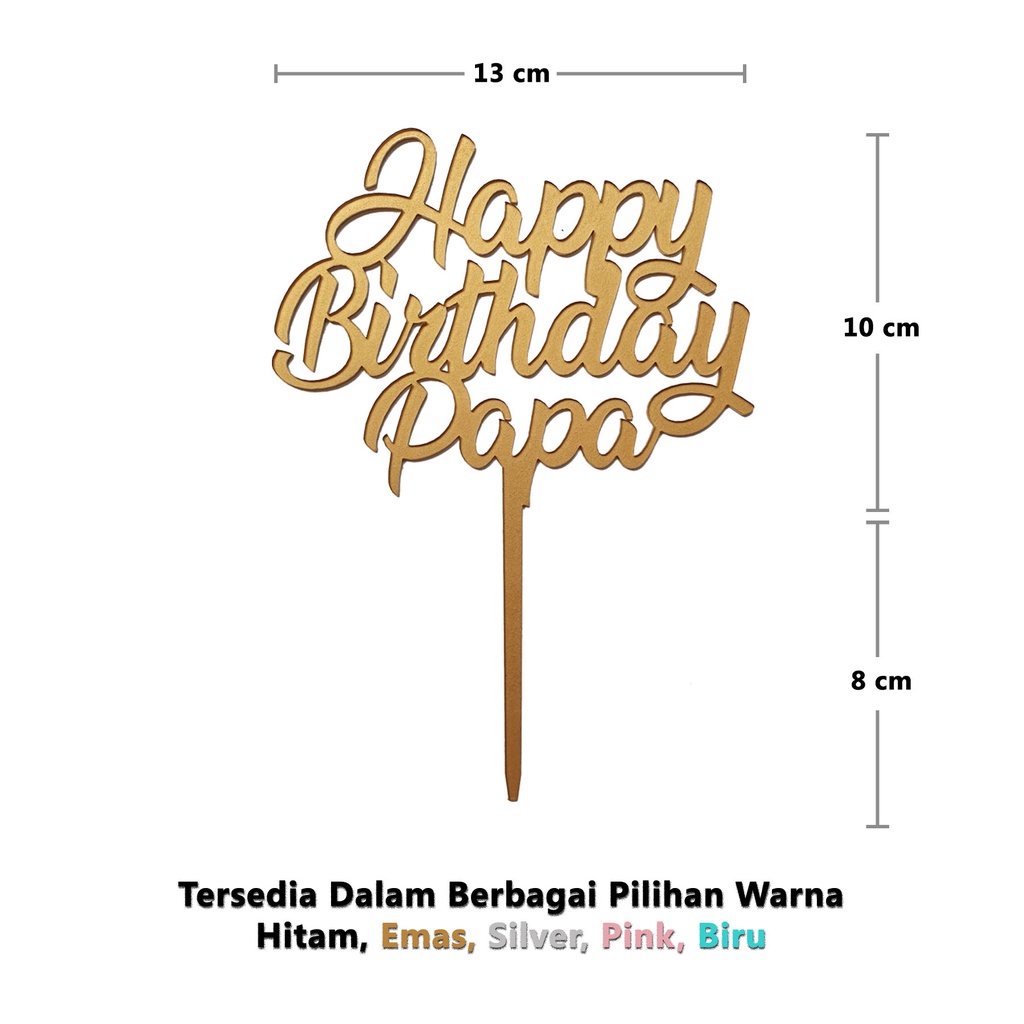 Cake Topper / Topper Kue - HAPPY BIRTHDAY PAPA