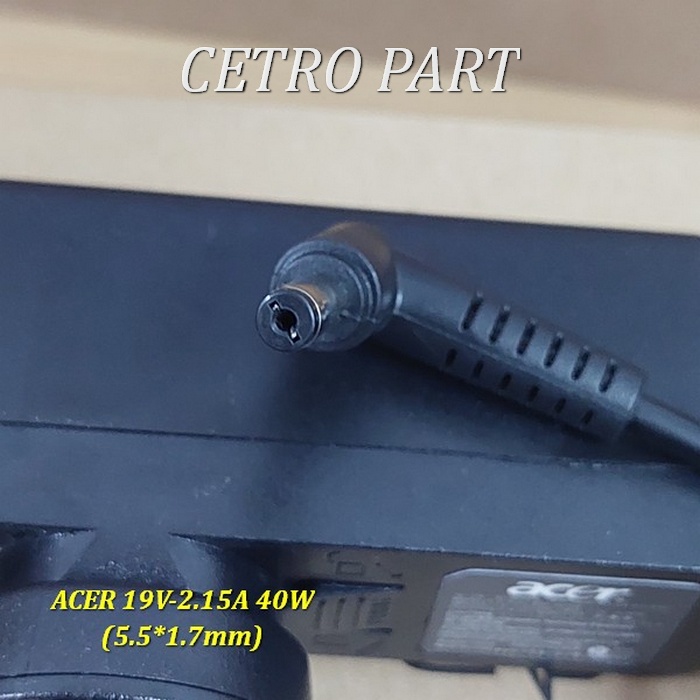 Adaptor Charger Acer Aspire One 532h D255 D257 D260 D270 Original- BERGARANSI