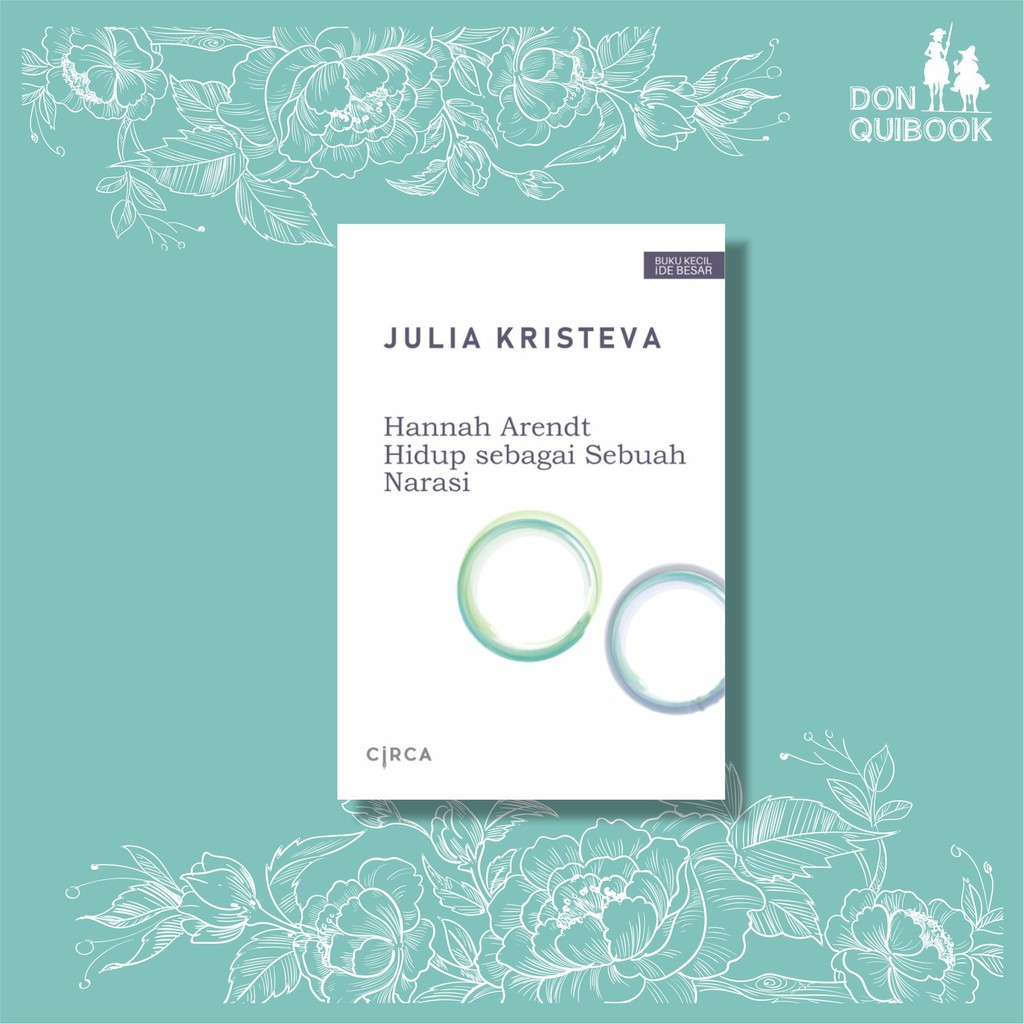 Hannah Arendt - Hidup Sebagai Sebuah Narasi