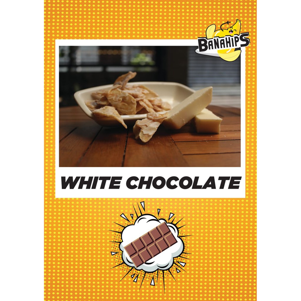 

Banahips (White Chocolate)