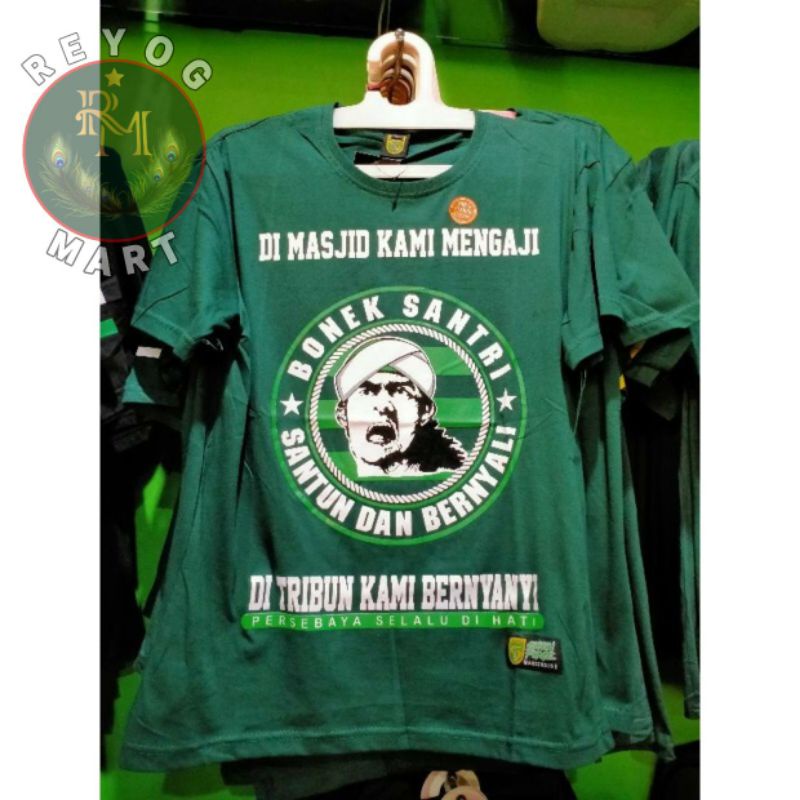 KAOS BONEK SANTRI NEKAT PERSEBAYA MENGAJI TRIBUN HIJAU TERBARU 2022 LOKAL