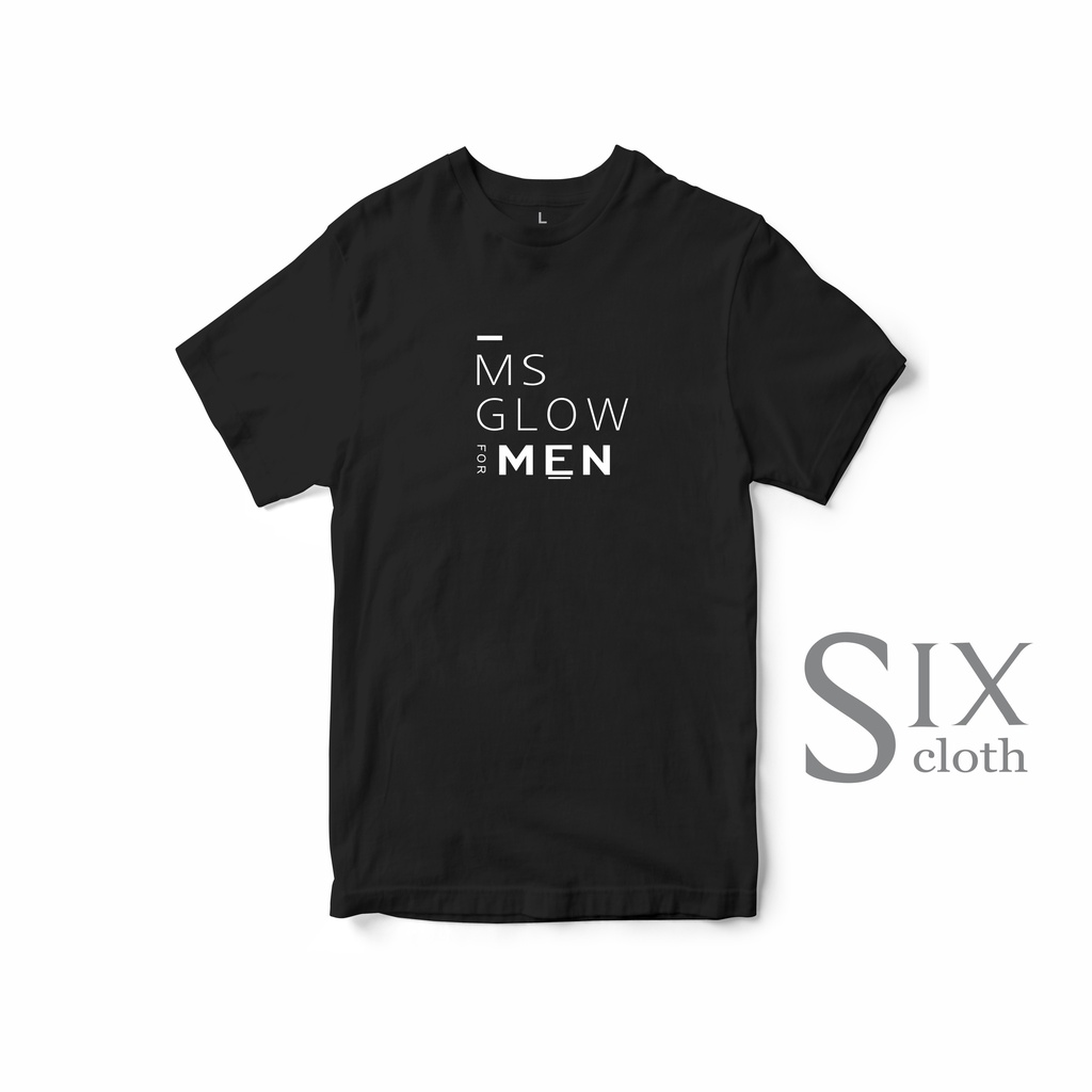 Kaos Ms Glow For Man - Tshirt Baju Kaos Distro Atasan Pria / Wanita - Oblong - Skincare - Kaos Murah Terbaru
