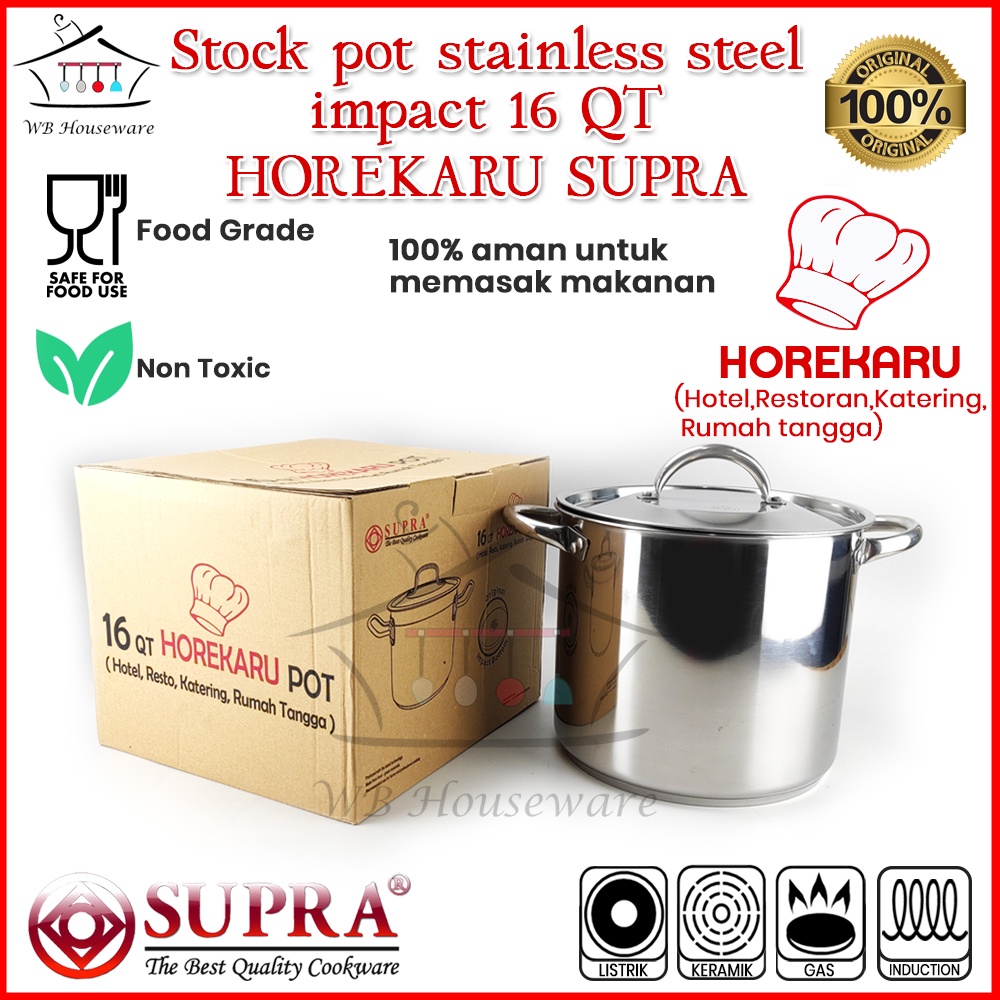 Supra Panci Stockpot 16Qt HOREKARU impact Induksi Stainless
