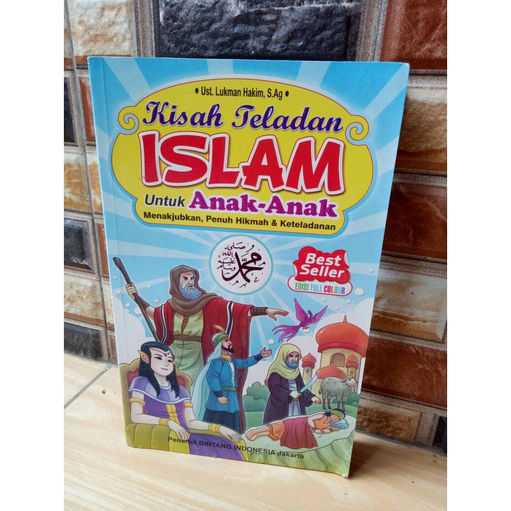 BUKU KISAH TELADAN ISLAM  UNTUK ANAK ANAK