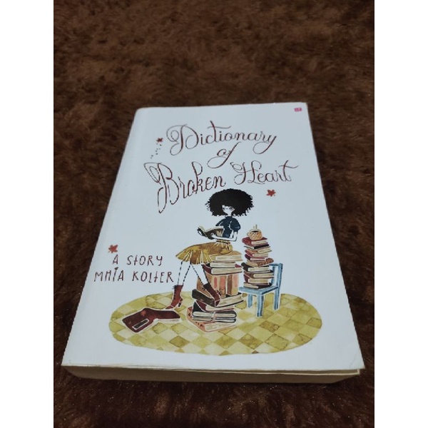 (PRELOVED) Novel Dictionary of Broken Heart - Mhia Kolter