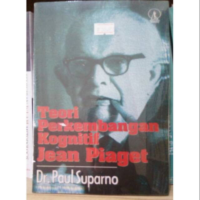 Teori Perkembangan Kognitif Jean Piaget Dr Paul Suparno Shopee Indonesia