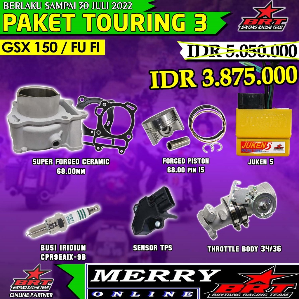 Touring 3 BRT Bore Up Satria FI dan GSX 150