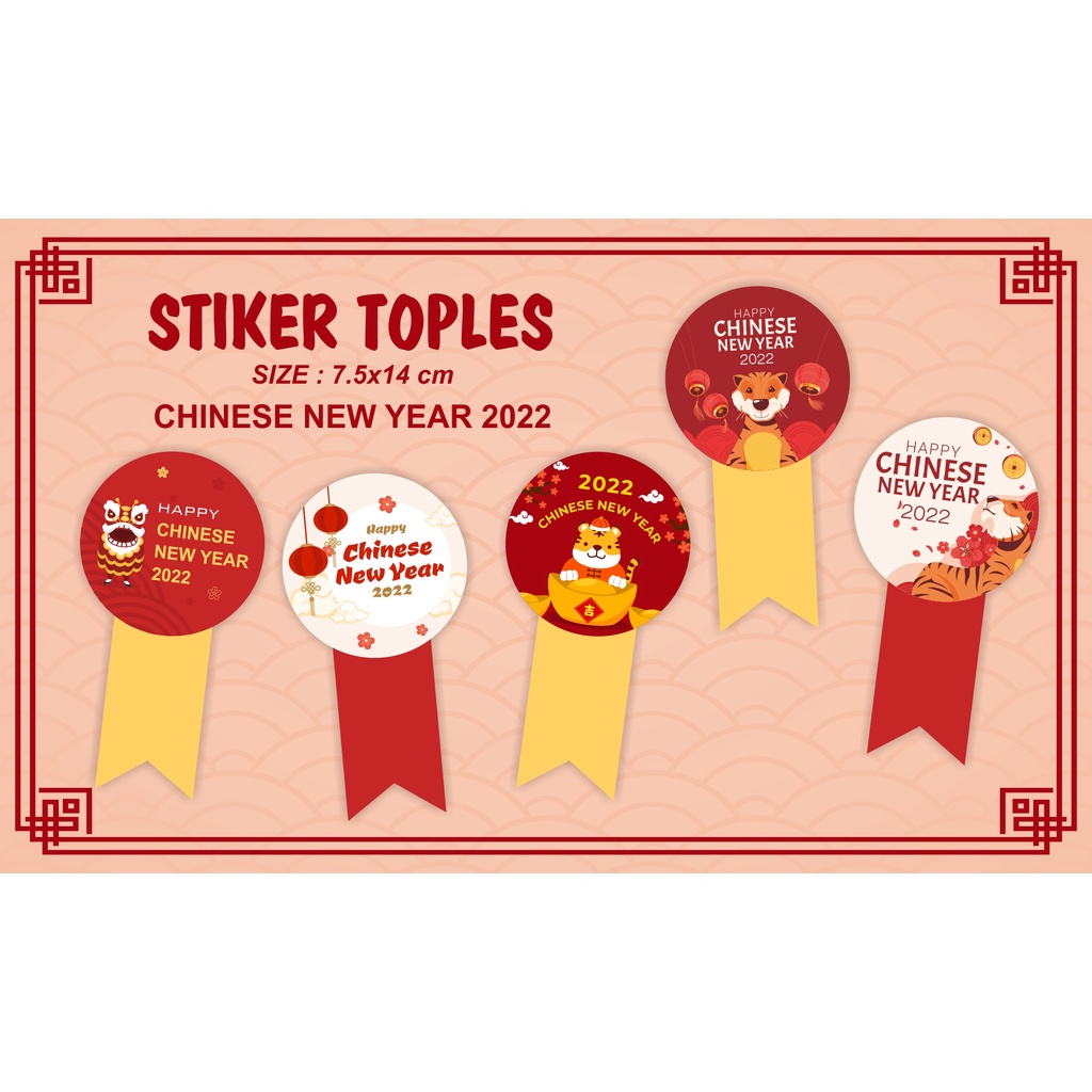 

STIKER TOPLES / CHINES NEW YEAR 2022