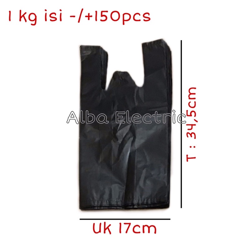 Kantong Plastik Kresek Kiloan Uk 17 cm - 35 cm Hitam Tebal 1 KG Plastik Kiloan Uk 28 cm 17cm 24cm 35cm