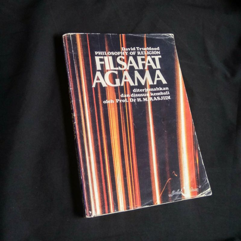 Filsafat Agama - Prof. David Trueblood Terj. H. M. Rasjidi Bulan Bintang