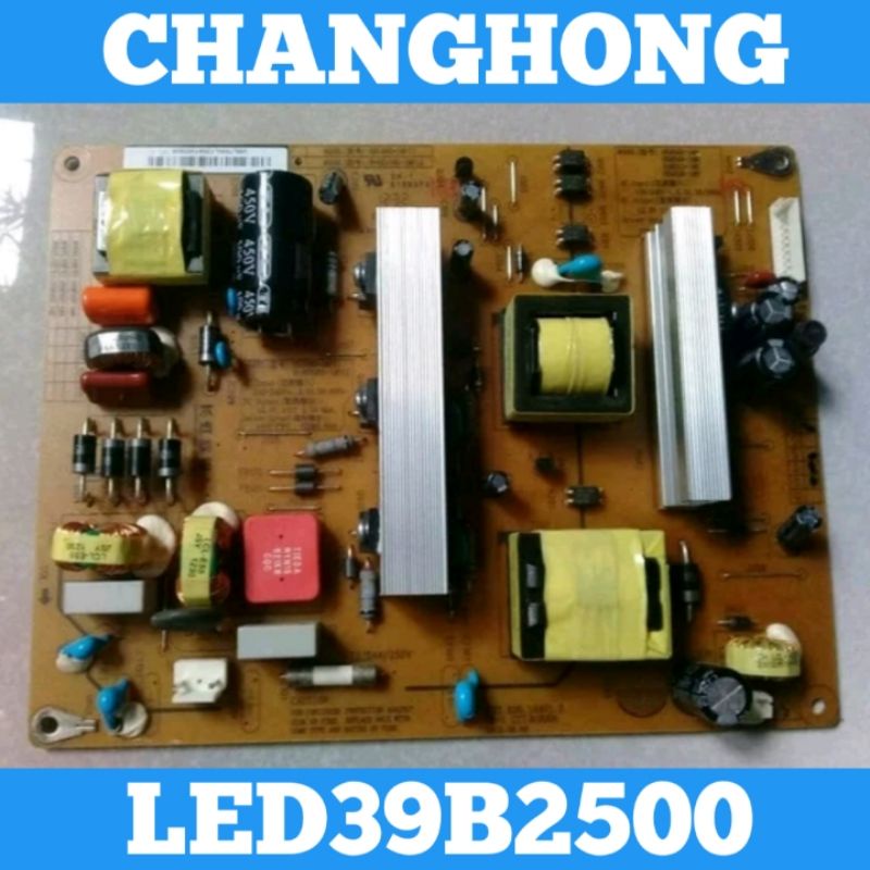 Psu TV CHANGHONG LED39B2500 Power Supply TV CHANGHONG LED 39B2500 Psu 39B2500 Power Supply 39B2500