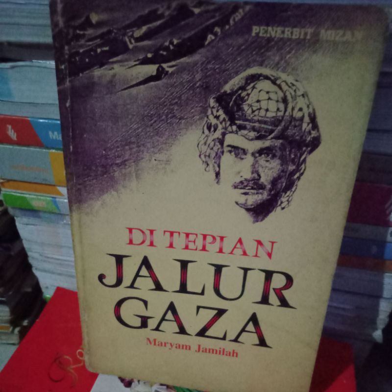 DI TEPIAN JALUR GAZA