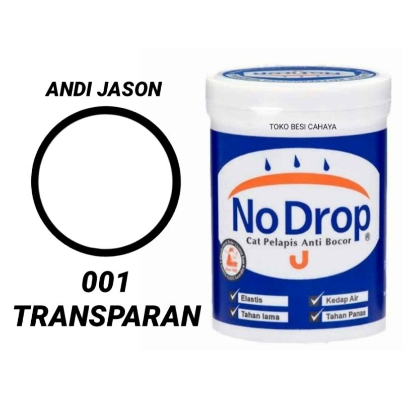 CAT NO DROP PELAPIS ANTI BOCOR NO 001 CLEAR KEMASAN 1 KG CAT WATERPROFING NO 1 DI INDONESIA