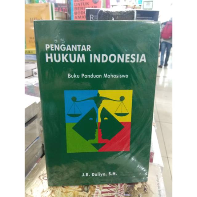 

BUKU PENGANTAR HUKUM INDONESIA By Daliyo