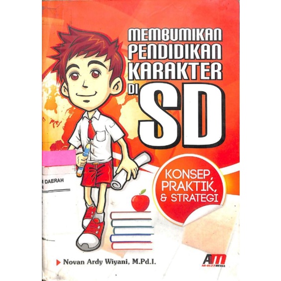 Buku Membumikan Pendidikan Karakter Di SD