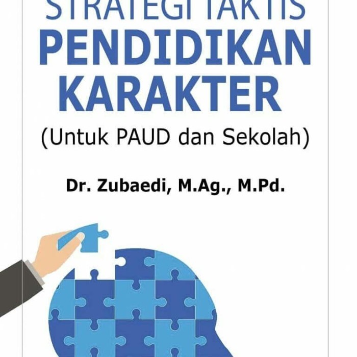 Jual Buku Strategi Taktis Pendidikan Karakter-Zubaedi Rajawali | Shopee ...