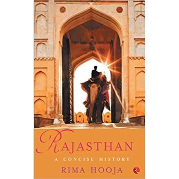 Rajasthan: A Concise History - 9788129150431