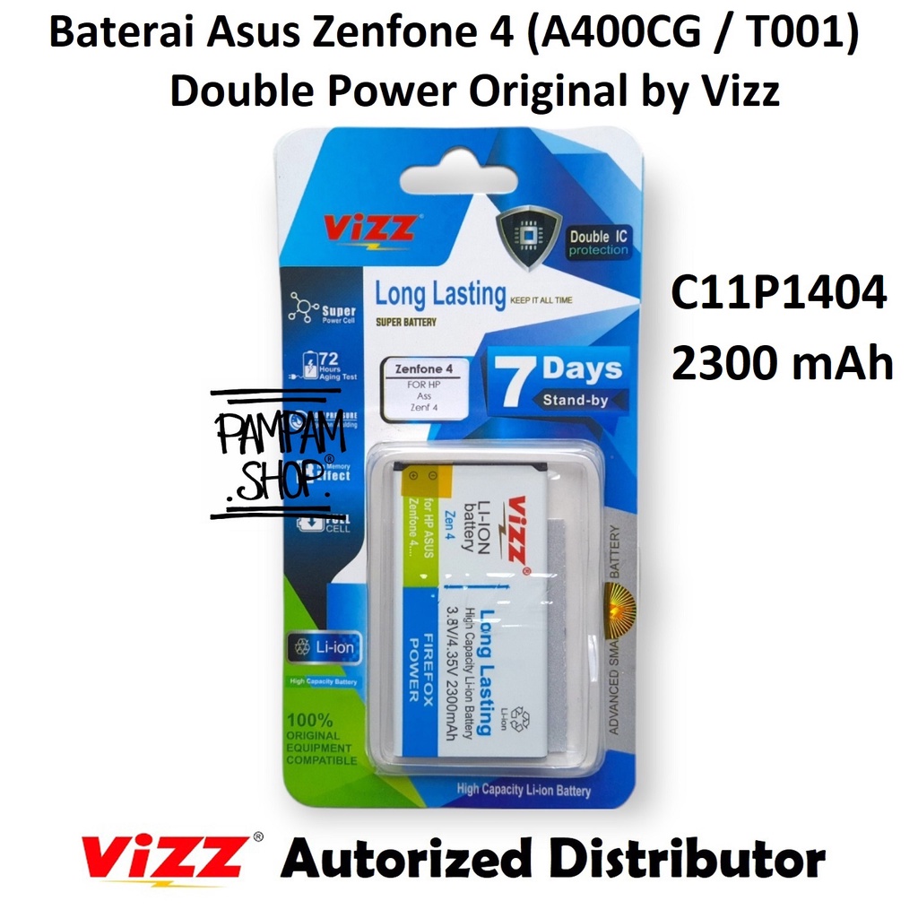 Baterai Vizz Original Double Power Asus Zenfone 4 A400CG T001 Original OEM C11P1404 Batrai Batre Battery HP Handphone Ori