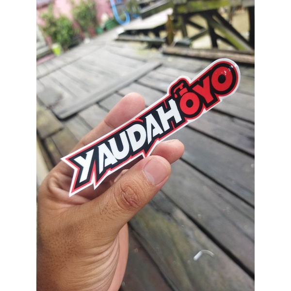 STIKER Yaudah OYO