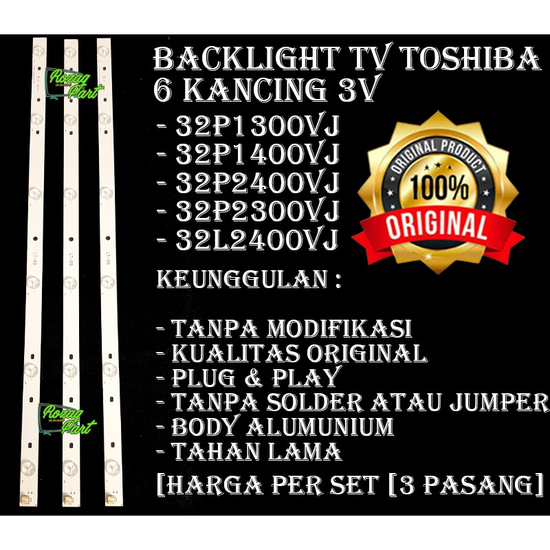 Lampu Backlight TV Toshiba 32 inc inchi Type 32P1400 VJ 6 Led 3 Volt