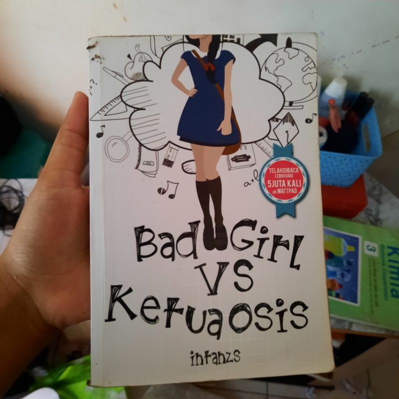 PRELOVED NOVEL WATTPAD : BAD GIRL VS KETUA OSIS