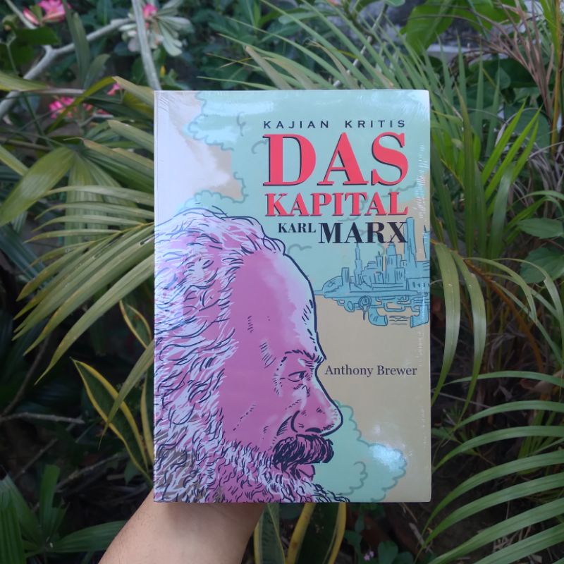 DAS KAPITAL // Kajian Kritis Das Kapital Karl Marx