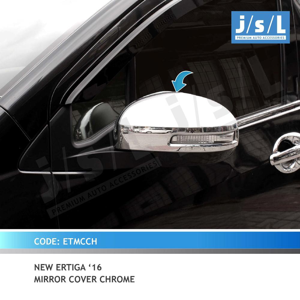 Ertiga 2012 2013 2014 2015 2016 2017 Aksesoris Mirror Cover Spion Chrome JSL