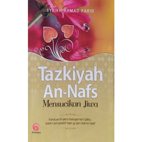 Tazkiyah An- Nafs - Mensucikan jiwa