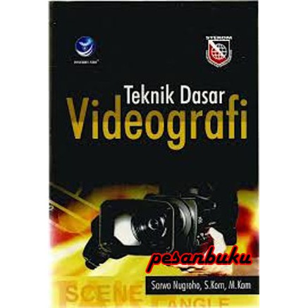 Buku Teknik Dasar Videografi sarwo Nugroho Shopee Indonesia Buku Teknik Dasar Videografi sarwo Nugroho Shopee Indonesia