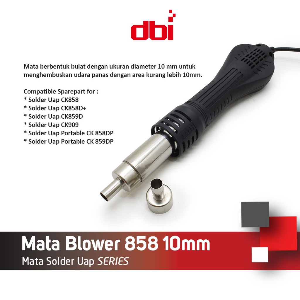 Mata Blower - Solder Uap 858 10mm CELLKIT