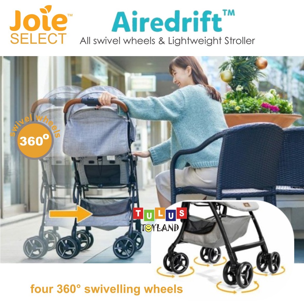 Joie Select AireDrift Stroller anak ringan Aire Drift 4 WD 360 swivel wheels kereta dorong bayi baggi baggy lipat ringkas