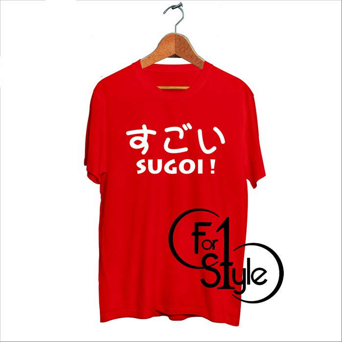 KAOS BAJU ANIME BAHASA JEPANG SUGOI