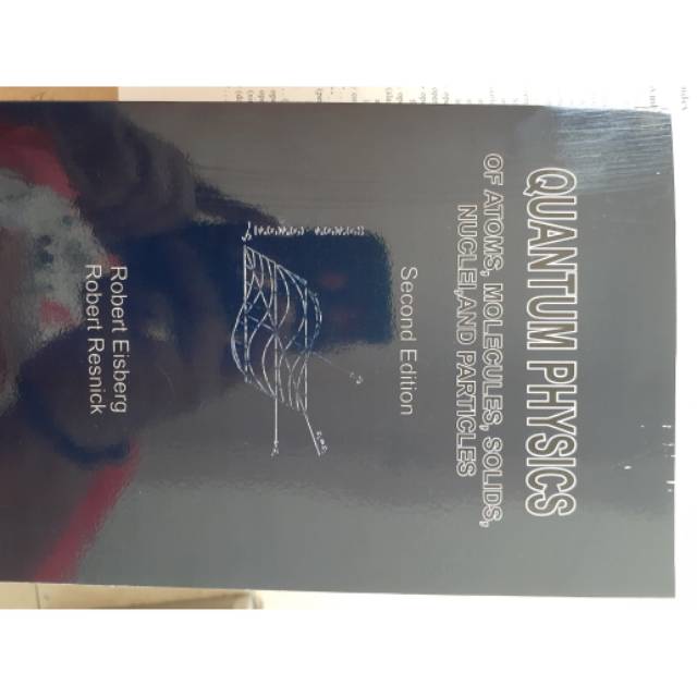 Quantum physics ,second edition
