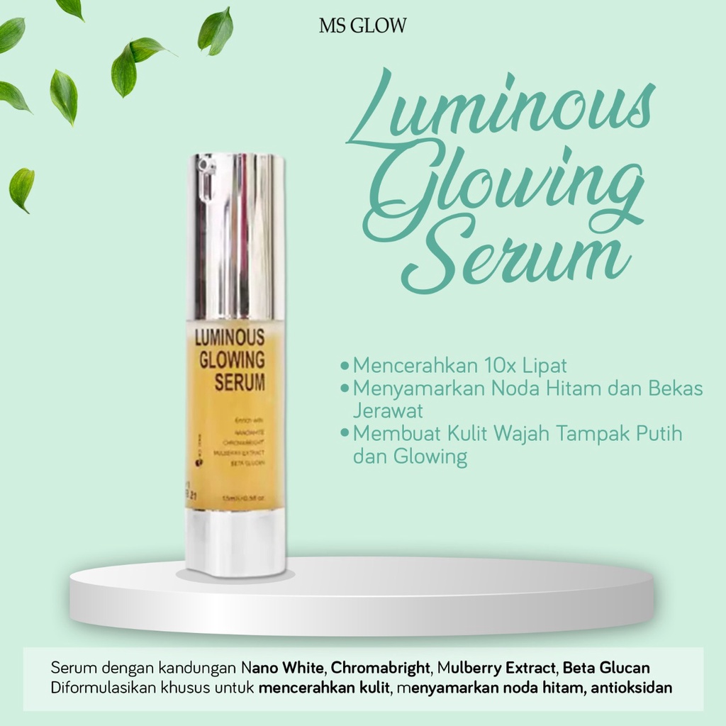 Ms Glow Luminous Glowing Serum Ms Glow Original 100% Serum Luminous Pencerah 10x Lipat Penyamar Noda Bekas Jerawat Dan Flek Tipis