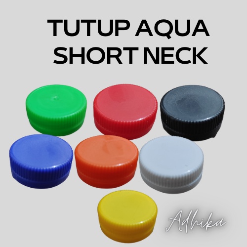 Tutup Plastik Short Neck Botol Aqua Plastik