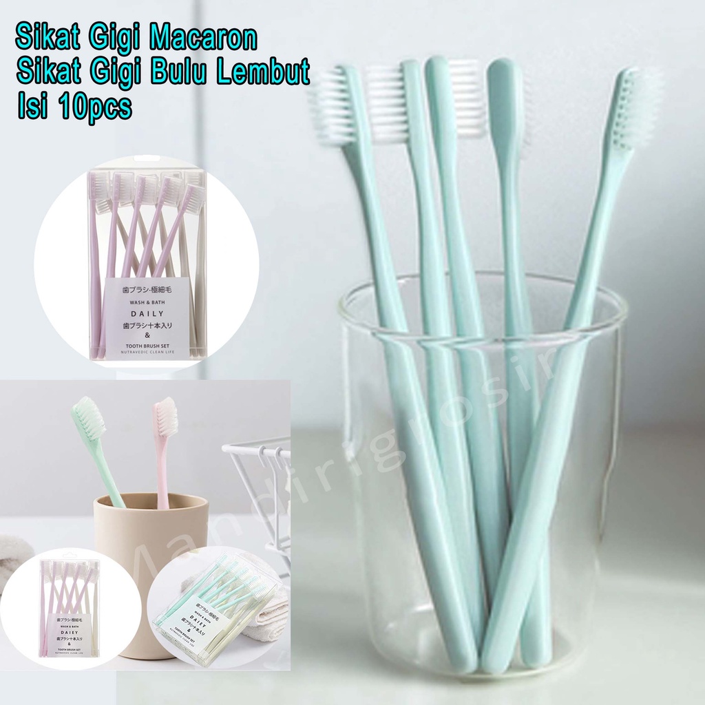 Sikat Gigi Bulu Lembut *Sikat Gigi Macaron * Tooth Brush Set * Isi 10pcs