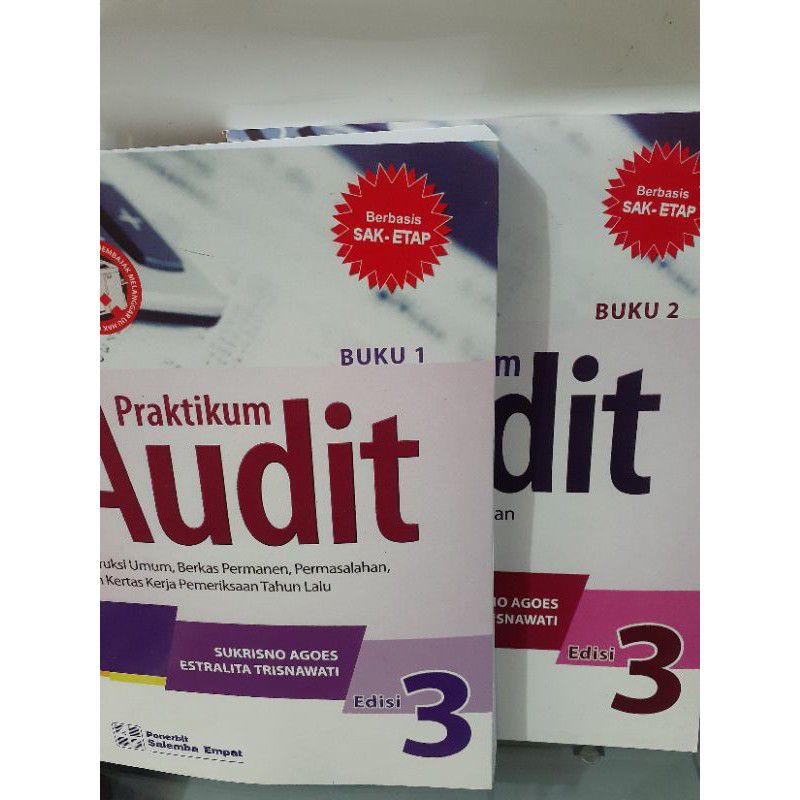 

PRAKTIKUM AUDIT KERTAS KERJA PEMERIKSAAN EDUSI 3 BUKU 1 & 2
