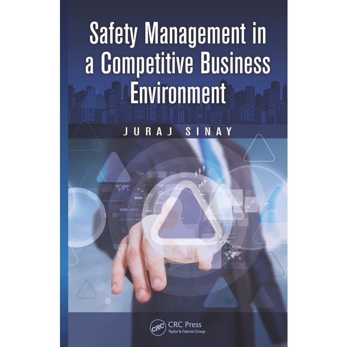 Jual Buku Safety Management In A Competitive Business Environment ...