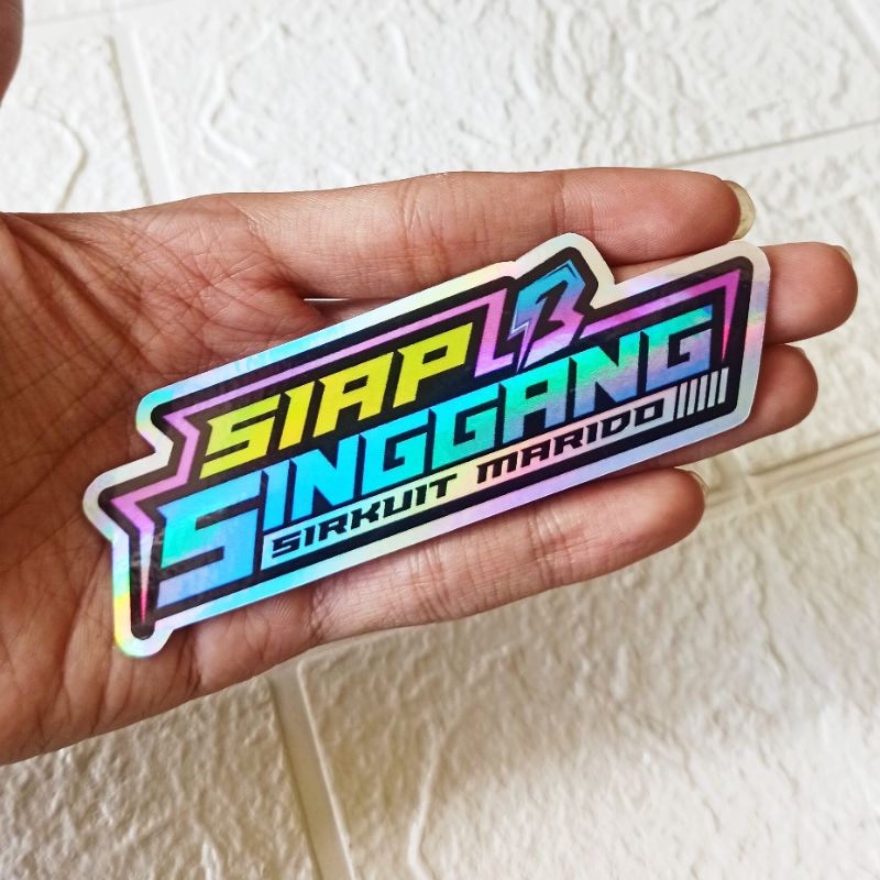 STIKER SIAP SINGGANG HOLOGRAM VIRAL