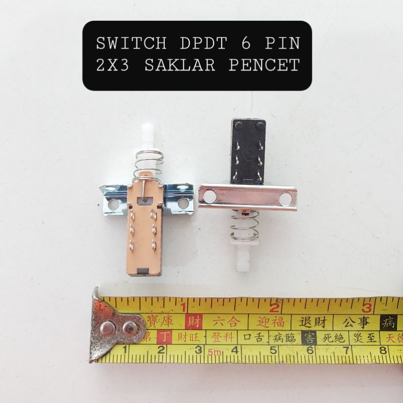 SWITCH DPTD 2X3 6 PIN KAKI SAKLAR PENCET SWIT DPDT