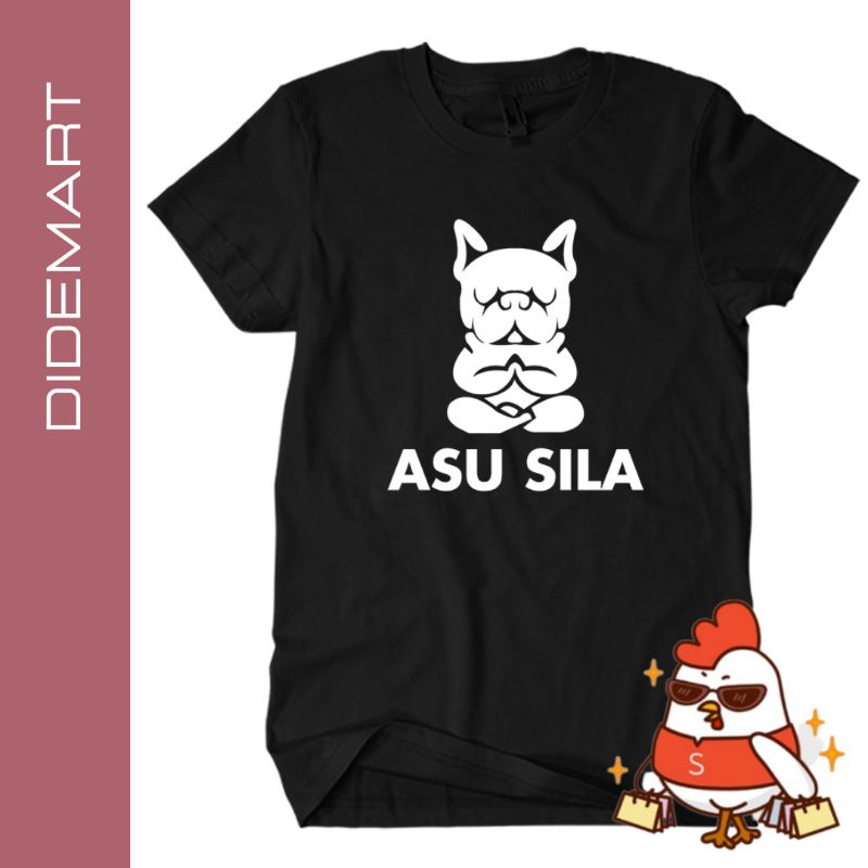 Kaos dewasa ASU SILA / kaos anjing / kaos binatang / kaos meme lucu / kaos distro Bandung murah