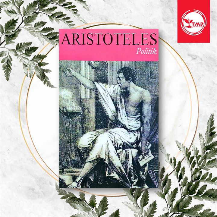 Aristoteles Politik - Aristoteles