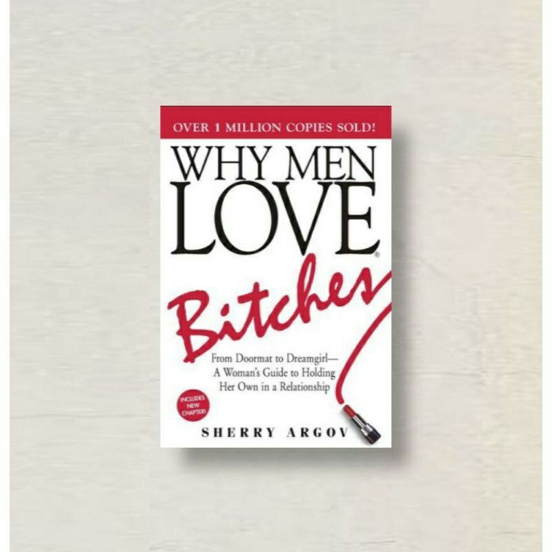 

WHY MEN LOVE Bitches - english