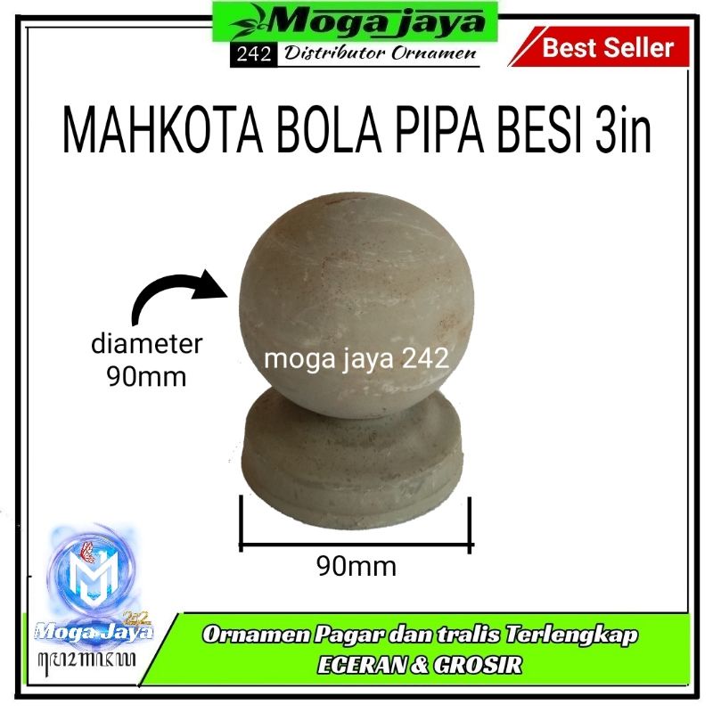 mahkota bola pipa besi 3in diameter 90mm hiasan pintu pagar ranjang balkon dll